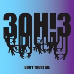 Don't Trust Me