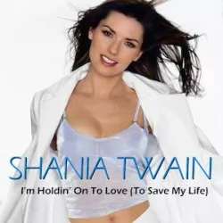 I'm Holdin' on to Love (To Save My Life)