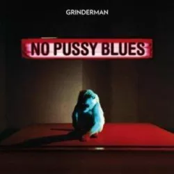 No Pussy Blues