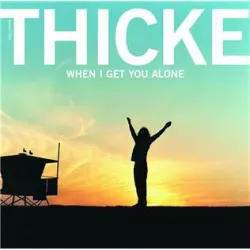 When I Get You Alone