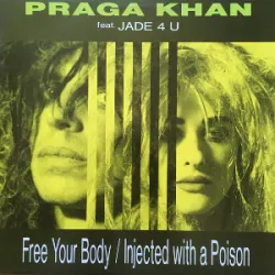 Free Your Body / Injected with Poison