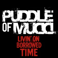 Livin' on Borrowed Time