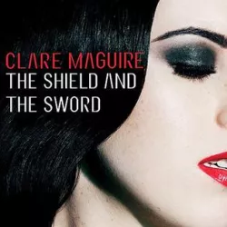 The Shield and the Sword