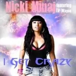 I Get Crazy