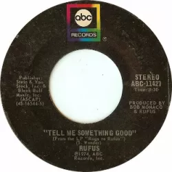 Tell Me Something Good