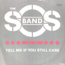 Tell Me If You Still Care