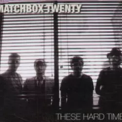 These Hard Times