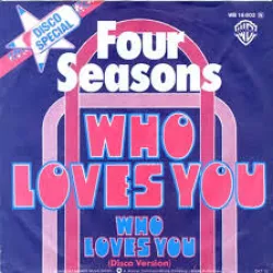 Who Loves You