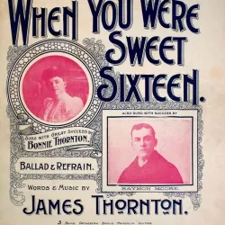 When You Were Sweet Sixteen