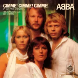 Gimme! Gimme! Gimme! (A Man After Midnight)