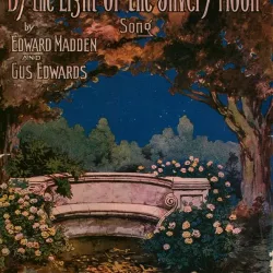 By the Light of the Silv'ry Moon [R]