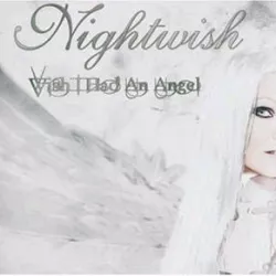 Wish I Had an Angel