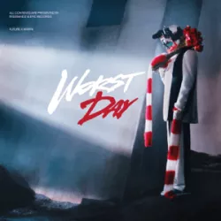 Worst Day