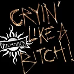 Cryin' Like a Bitch