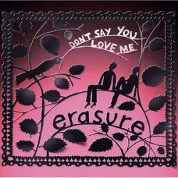 Don't Say You Love Me