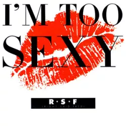 I'm Too Sexy 2007