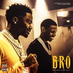 B.R.O. (Better Ride Out)