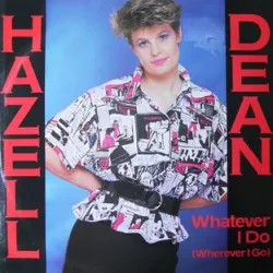 Whatever I Do (Wherever I Go)