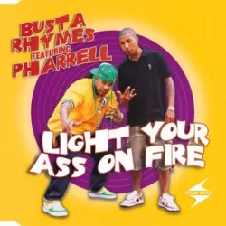 Light Your Ass on Fire