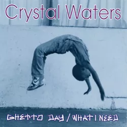 Ghetto Day / What I Need