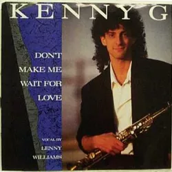 Don't Make Me Wait for Love