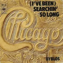 (I've Been) Searchin' So Long