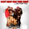 Don't Drop That Thun Thun!