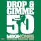 Drop & Gimme 50