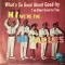 What's So Good About Good-Bye