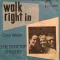 Walk Right In