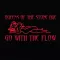 Go with the Flow