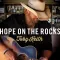 Hope on the Rocks