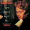 You Must Love Me