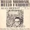 Hello Muddah! Hello Fadduh!