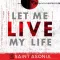 Let Me Live My Life