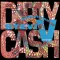 Dirty Ca$h