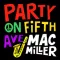 Party on Fifth Ave.