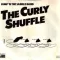 The Curly Shuffle