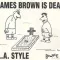 James Brown Is Dead
