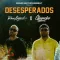 Desesperados