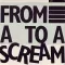From a Whisper to a Scream