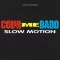 Slow Motion