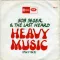 Heavy Music (Part 1)