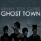 Ghost Town