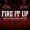 Fire It Up