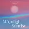 Moonlight Sunrise