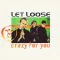 Crazy for You