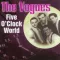 Five O'Clock World