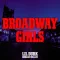 Broadway Girls