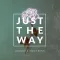 Just the Way